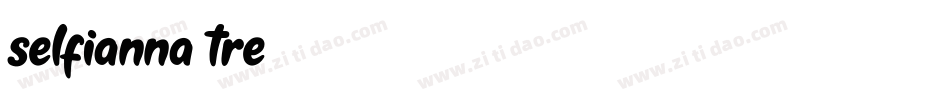 selfianna tre字体转换